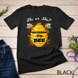 He Or She Grandma To Bee Gender Baby Reveal Announcement T-Shirt