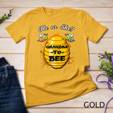 He Or She Grandma To Bee Gender Baby Reveal Announcement T-Shirt