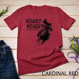 Howdy Howdy Lets Get Rowdy For Horse Riding Rodeo Cowgirls Premium T-Shirt