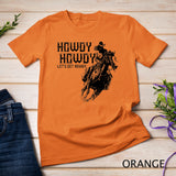 Howdy Howdy Lets Get Rowdy For Horse Riding Rodeo Cowgirls Premium T-Shirt