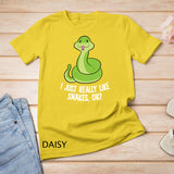 I Just Really Like Snakes Ok Funny Snake Reptile Python T-Shirt