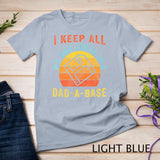I Keep All My Dad Jokes In A Dad-A-Base Vintage Father Dad T-Shirt