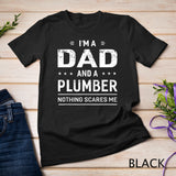 I'm A Dad And Plumber T-shirt For Men Father Funny Gift