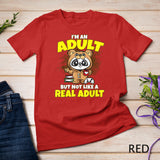 I'm And Adult But Not Like A Real Adult - Funny Panda Onesie T-Shirt