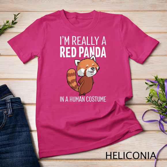 I'm Really A Red Panda In A Human Costume Halloween Funny T-Shirt
