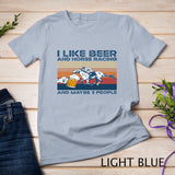 I like beer and horse racing and maybe 3 people Pullover Hoodie T-Shirt