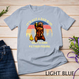 It's Not A Dad Bod It's A Father Figure Funny T-Shirt