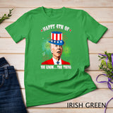 Joe Biden Happy 4th Of You Know The Thing 4th Of July T-Shirt