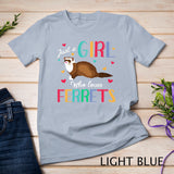 Just A Girl Who Loves Ferrets Shirt Ferret Gift T-Shirt