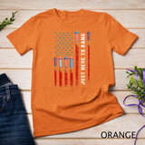 Just Here To Bang American Flag Fireworks Funny 4th Of July T-Shirt