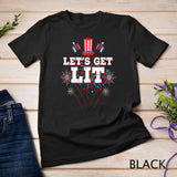 Let's Get Lit Fireworks USA Independence Day 4th Of July T-Shirt