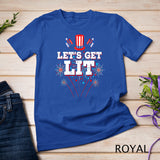 Let's Get Lit Fireworks USA Independence Day 4th Of July T-Shirt