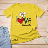 Love Nana Life Bird Floral Mother Day Gifts For Mom Women T-Shirt