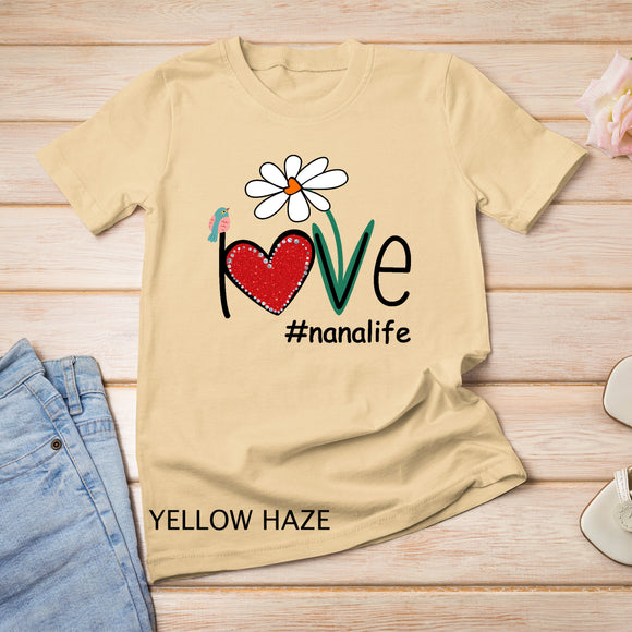 Love Nana Life Bird Floral Mother Day Gifts For Mom Women T-Shirt