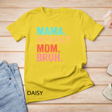 Mama Mommy Mom Bruh Mothers Day Vintage Funny Mother T-Shirt