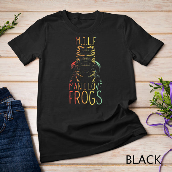 Man I Love Frogs M.I.L.F Saying Frog T-Shirt