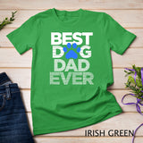 Men's Best Dog Dad Ever T-Shirt Husband Father's Day Gifts