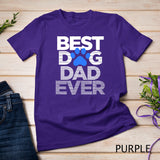 Men's Best Dog Dad Ever T-Shirt Husband Father's Day Gifts