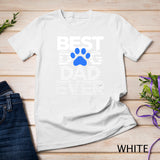 Men's Best Dog Dad Ever T-Shirt Husband Father's Day Gifts