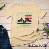 Mens Armed And Dadly, Funny Deadly Father For Father's Day T-Shirt