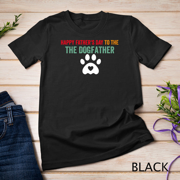 Mens Funny Happy Fathers Day From Dog THE DOG FATHER quote T-Shirt