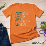 Mens Husband Father Hero Protector Legend Father Day Dad T-Shirt