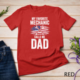 Mens My favorite Mechanic calls me Dad Mechanic Dad T-Shirt