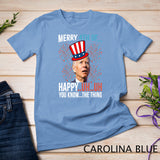 Merry 4th of Happy Uh Uh You Know The Thing Funny 4 July T-Shirt