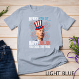 Merry 4th of Happy Uh Uh You Know The Thing Funny 4 July T-Shirt