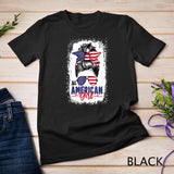 Messy Bun Patriotic shirt - All American Girl 4th Of July T-Shirt