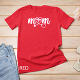 Mom Flowers Cute Mother Day Idea T-shirt