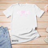 Mom Flowers Cute Mother Day Idea T-shirt