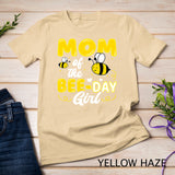 Mom Of The Bee Day Girl Hive Party Matching Birthday Sweet T-Shirt