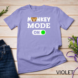 Monkeys Animal Monkey Mode On T-Shirt