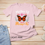 Mother of Monarchs - Mother's Day Monarch Butterfly Gift T-Shirt