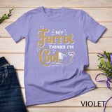 My Ferret Thinks Im Cool Funny Animal Lover Gift Ferret T-Shirt