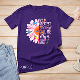 My Greatest Blessings Call Me Mom And Nana Happy Mother Day T-Shirt