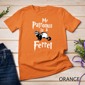 My Patronus Is Ferret T-Shirt Funny Gift Tee Women Men Kid T-Shirt