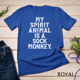 My Spirit Animal is a Sock Monkey Funny T-Shirt
