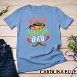 Nacho Average Dad Mexican Daddy Cinco de Mayo Father Fiesta T-Shirt