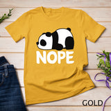 Nope Not Today Lazy Panda Funny Animal Womens Girls Gift T-Shirt