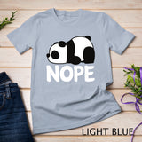 Nope Not Today Lazy Panda Funny Animal Womens Girls Gift T-Shirt