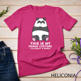 Panda Costume This Is My Human Costume I'm Really A Panda T-Shirt