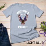 Party Like a Patriot Bald Eagle USA Flag Funny 4th of July T-Shirt