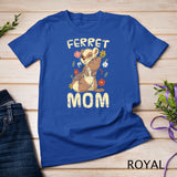 Pet Animal Lover Ferret Mom Pet Owner Women Ferret T-shirt