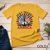 Raccoon Stay Trashy Patriotic Panda America 4th Of July T-Shirt