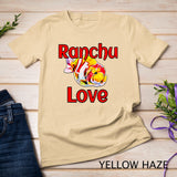 Ranchu Goldfish Love Oranda Aquarium Fish Tank Gift T-Shirt