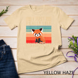 Red Panda Animal Lover I Just Really Like Red Pandas Ok T-Shirt