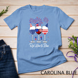 Red Wine & Blue 4th of July wine Red White Blue Wine Glasses T-Shirt