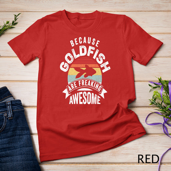 Retro Because Goldfish Are Freaking Awesome Funny Goldfish T-Shirt